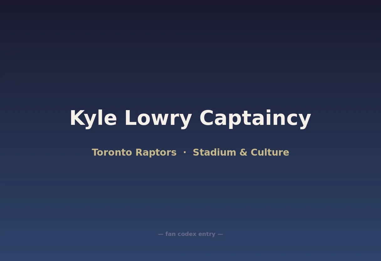 Kyle Lowry Captaincy