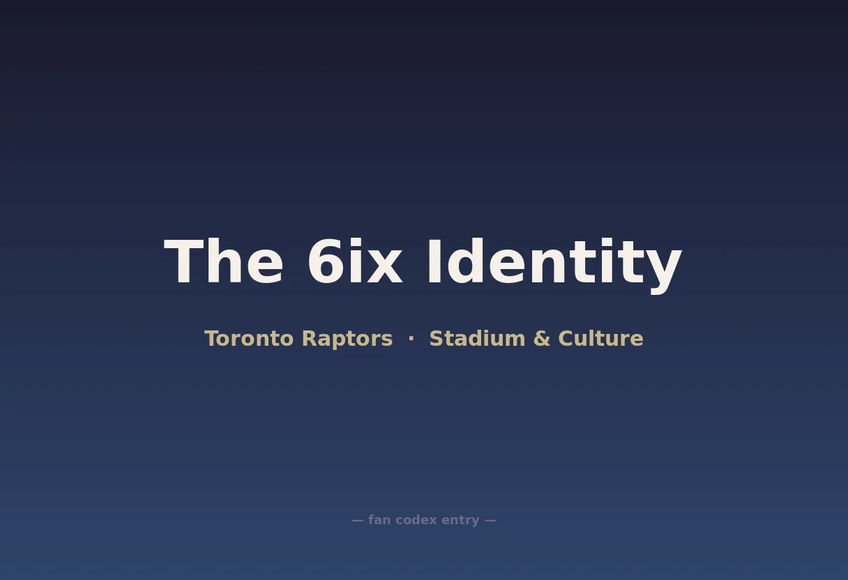 The 6ix Identity