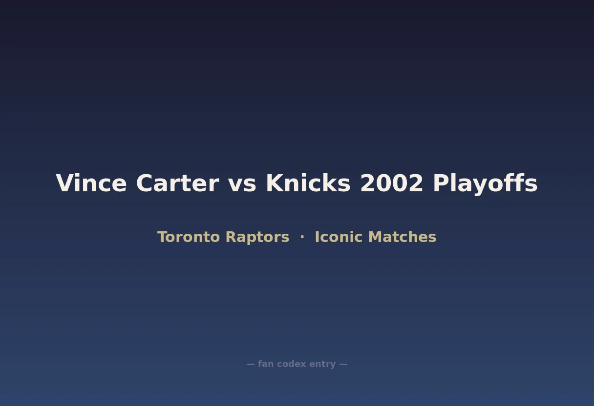 Vince Carter vs Knicks 2002 Playoffs